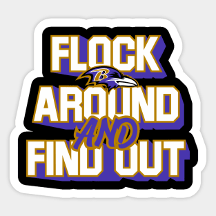 Flock Around and Find Out Sticker